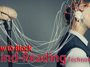How to Block Mind Reading Technology